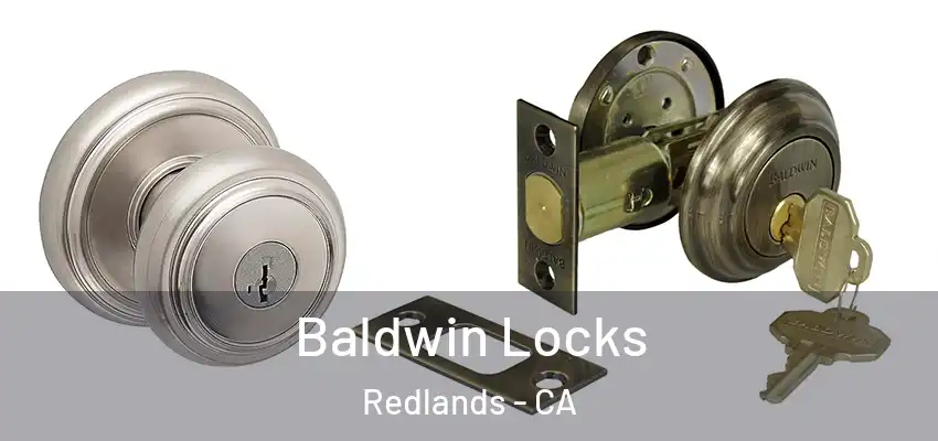  Baldwin Locks Redlands - CA