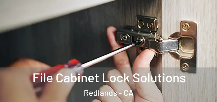  File Cabinet Lock Solutions Redlands - CA