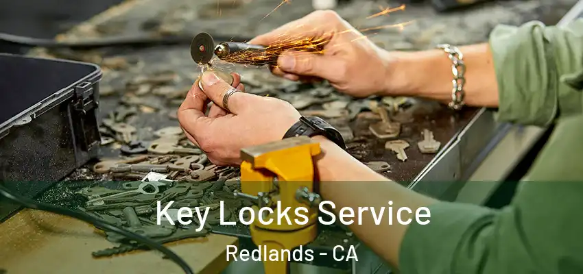  Key Locks Service Redlands - CA